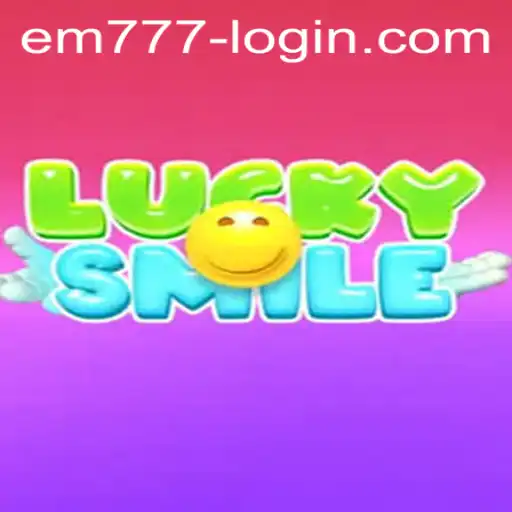Experience the Thrills of LuckySmile with EM777: An Immersive Gaming Adventure