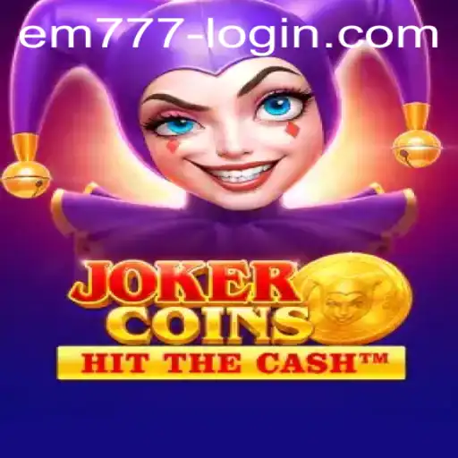 Discover the Exciting World of JokerCoins: An In-Depth Look into EM777
