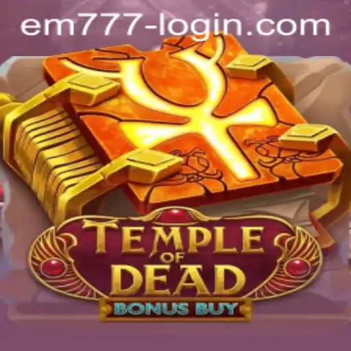 Explore the Thrills of TempleofDeadBonusBuy with EM777